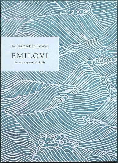Emilovi. Sonety vepsané do knih