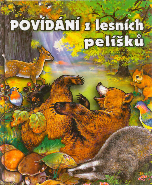 Povídání z lesních pelíšků