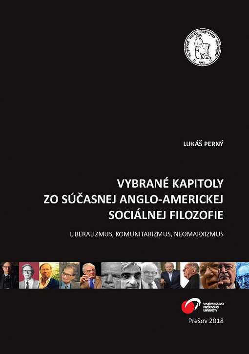 Vybrané kapitoly zo súčasnej anglo-americkej sociálnej filozofie :liberalizmus, komunitarizmus, neomarxizmus /