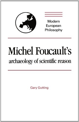 Michel Foucault's archaeology of scientific reason