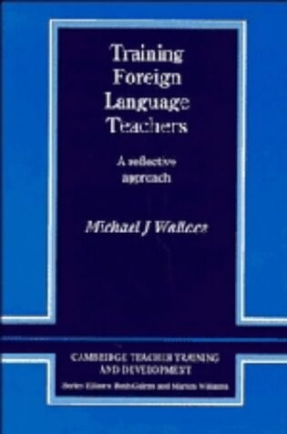 Training foreign language teachers :a reflective approach