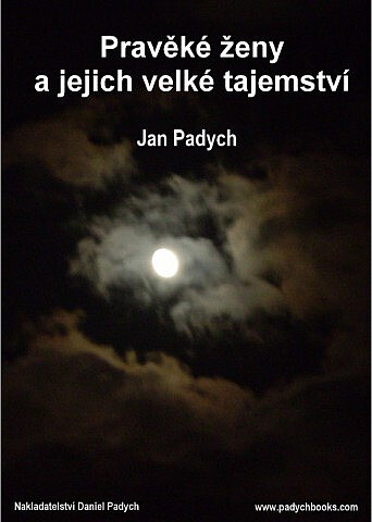 Pravěké ženy a jejich velké tajemství