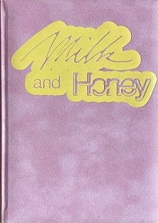 Milk and Honey