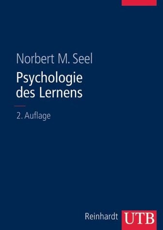 Psychologie des Lernens :Lehrbuch für Pädagogen und Psychologen