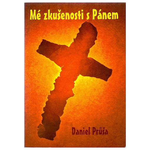 Mé zkušenosti s Pánem
