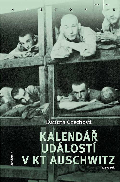 Kalendář událostí v KT Auschwitz (1. svazek)