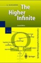 The higher infinite :large cardinals in set theory from their beginnings