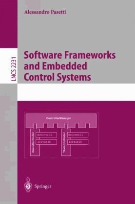 Software Frameworks and Embedded Control Systems (Lecture Notes in Computer Science)