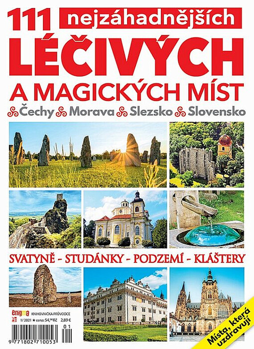 111 nejzáhadnějších léčivých a magických míst