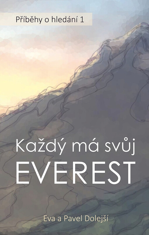 Příběhy o hledání.