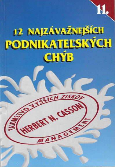 12 najzávažnejších podnikateľských chýb