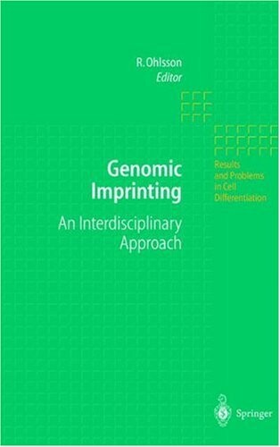 Genomic Imprinting: An Interdisciplinary Approach (Results and Problems in Cell Differentiation)