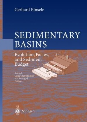 Sedimentary basins : Evolution, facies and sediment budget