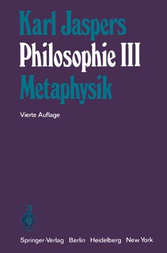 Philosophie: Band 3: Metaphysik (German Edition)