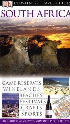 South Africa (Eyewitness Travel Guides)