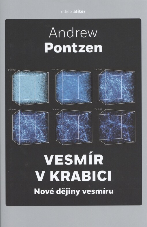 Vesmír v krabici: Nová historie vesmíru