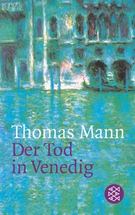 Der Tod in Venedig : Novelle