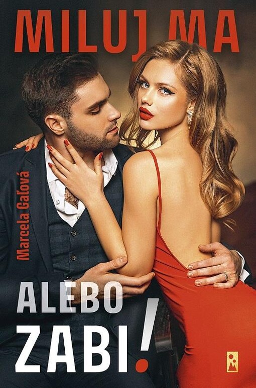 Miluj ma alebo zabi!