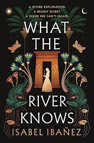 What the River Knows