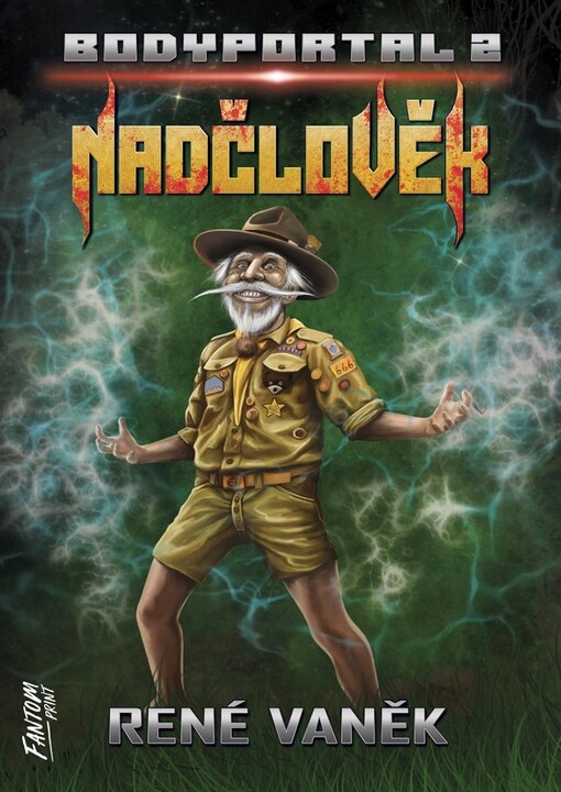 Bodyportal. 2, Nadčlověk