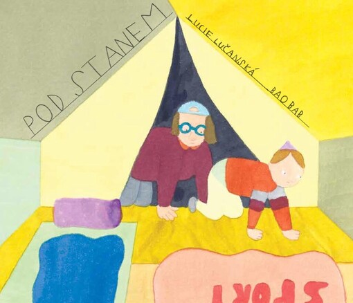 Pod stanem / Lucie Lučanská