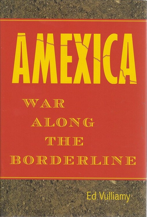 Amexica: War Along the Borderline