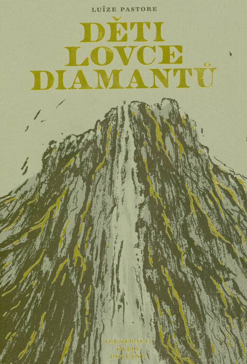 Děti lovce diamantů : příběh vymyšlený podle skutečných událostí