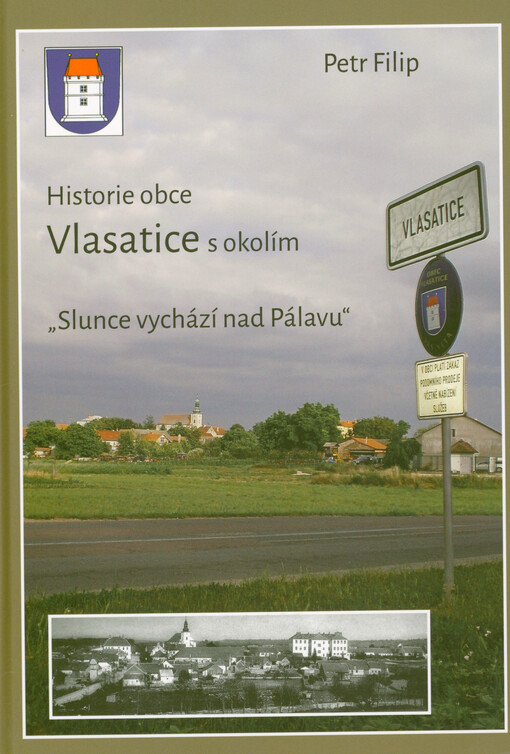Historie obce Vlasatice s okolím : 