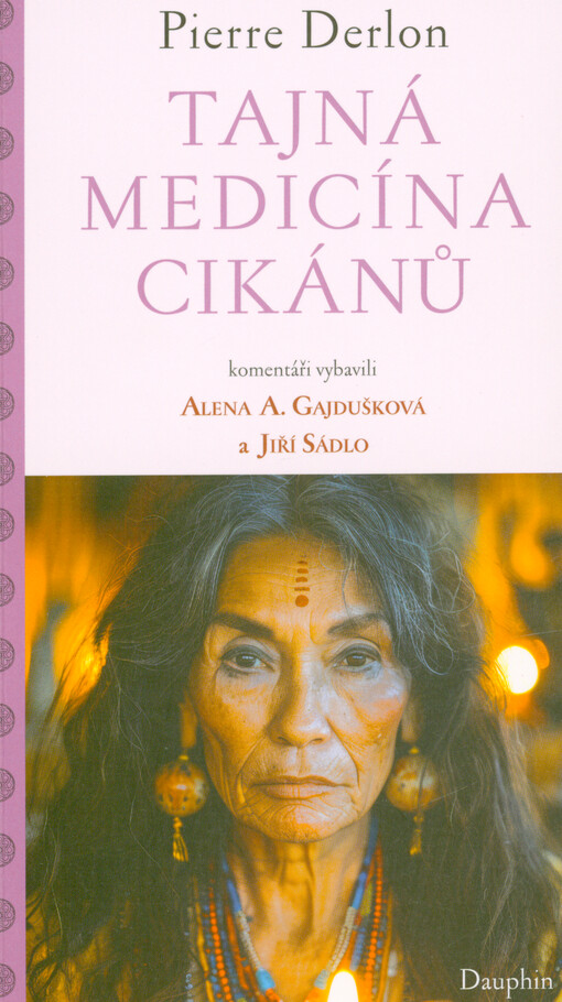 Tajná medicína Cikánů