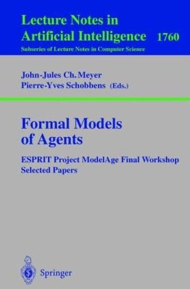 Formal Models of Agents: ESPROT Project ModelAge Final Workshop