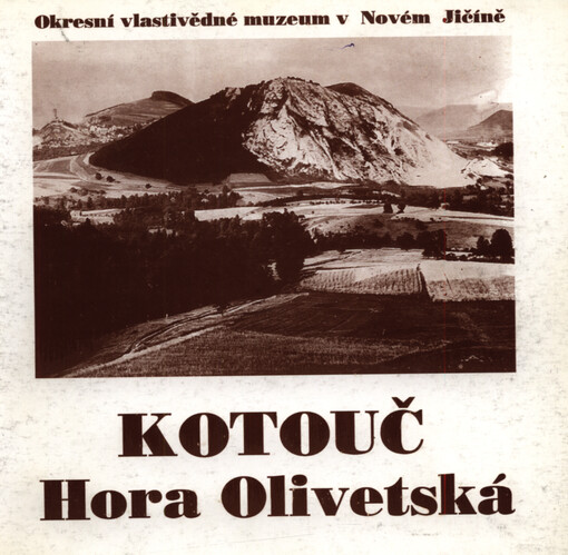 Kotouč - Hora Olivetská : [katalog výstavy