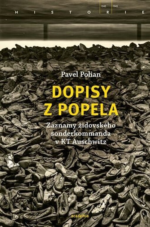 Dopisy z popela : záznamy židovského sonderkommanda v KT Auschwitz