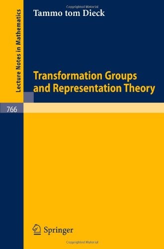 Transformation Groups and Representation Theory (Lecture Notes in Mathematics)