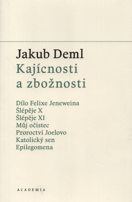 Sebrané spisy. VIII, Kajícnosti a zbožnosti