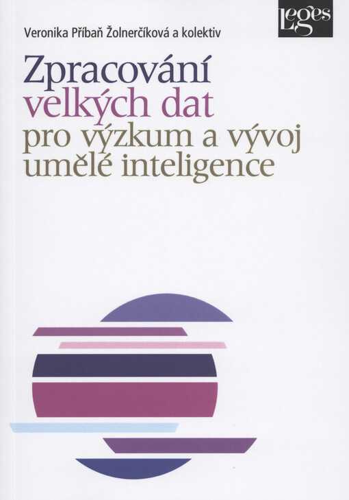 Zpracování velkých dat pro výzkum a vývoj umělé inteligence