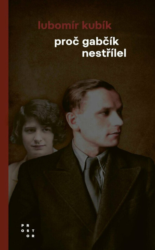 Proč Gabčík nestřílel