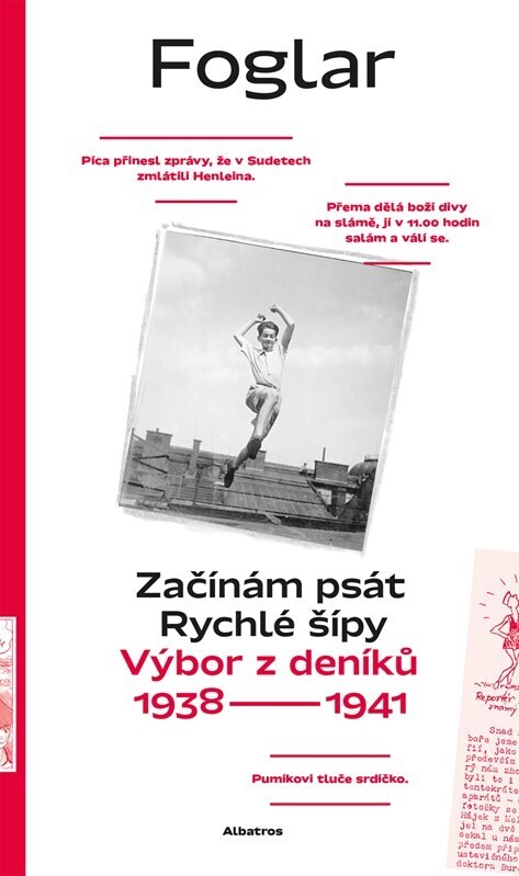 Začínám psát Rychlé šípy : výbor z deníků 1938-1941