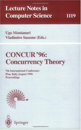 CONCUR '96: Concurrency theory : 7th international conference, Pisa, Italy, August 26-29, 1996. Proceedings
