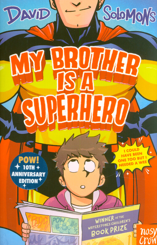 My brother is a superhero