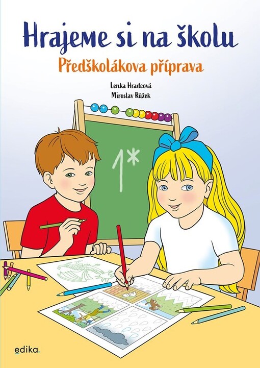 Hrajeme si na školu. Předškolákova příprava