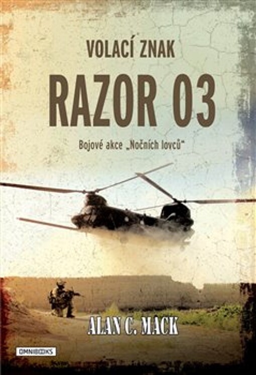Volací znak Razor 03 : bojové akce 