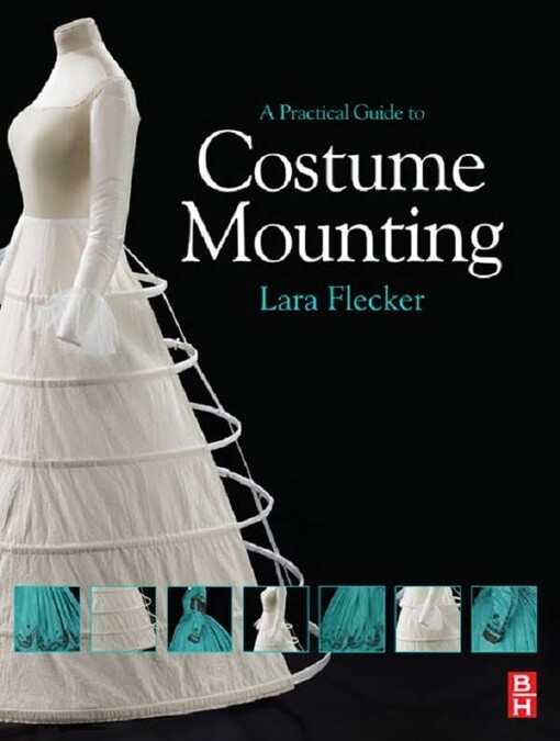 A practical guide to costume mounting