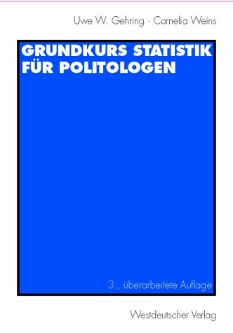 Grundkurs Statistik für Politologen.