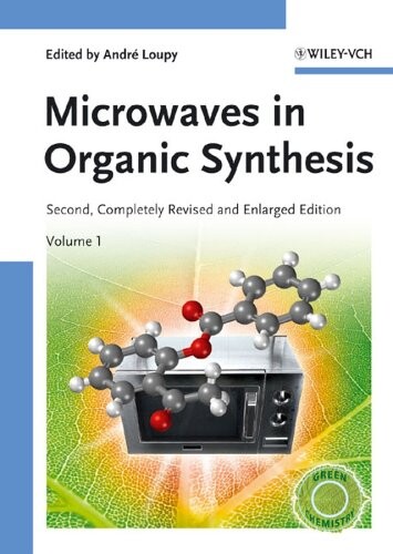 Microwaves in organic synthesis. Volume 1