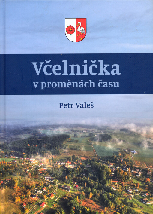 Včelnička v proměnách času