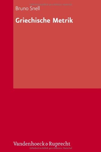 Griechische Metrik (STUDIENHEFTE ZUR ALTERTUMSWISSENSCHAFT) (German Edition)