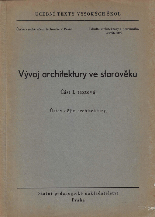 Vývoj architektury ve starověku. Část 1, Textová
