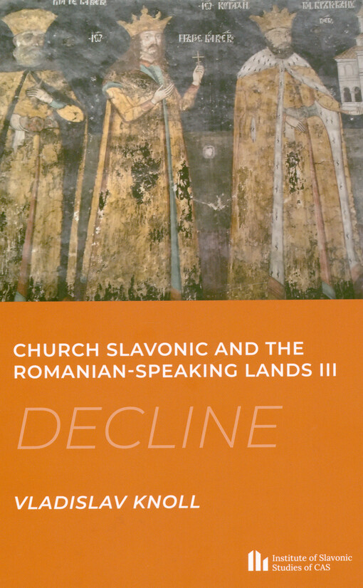 Church Slavonic and the Romanian-speaking lands. III, Decline
