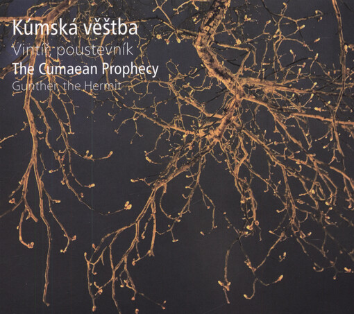 Kúmská věštba = The Cumaean prophecy ; Vintíř, poustevník = Gunther, the hermit