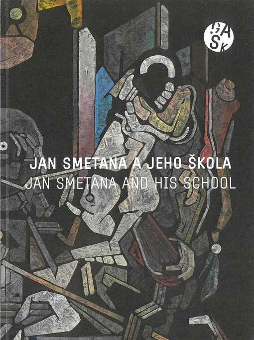 Jan Smetana a jeho škola = Jan Smetana and his school